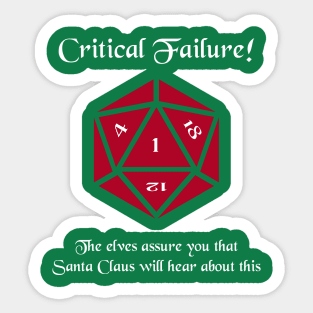 Critical Failure! Made the naughty list Sticker